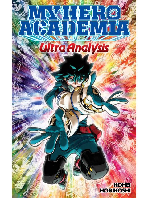 My Hero Academia: Ultra Analysis-The Official Character Guide