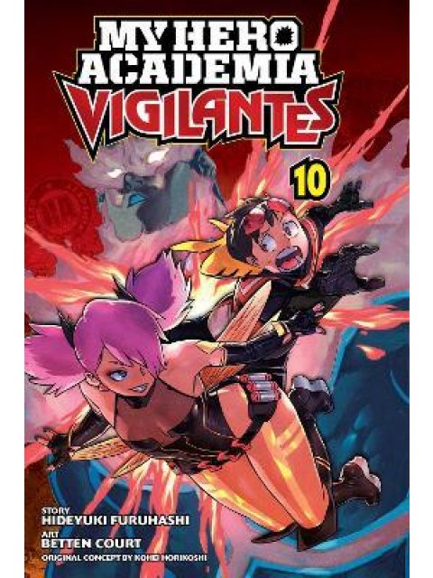 My Hero Academia: Vigilantes, Vol. 10 : 10