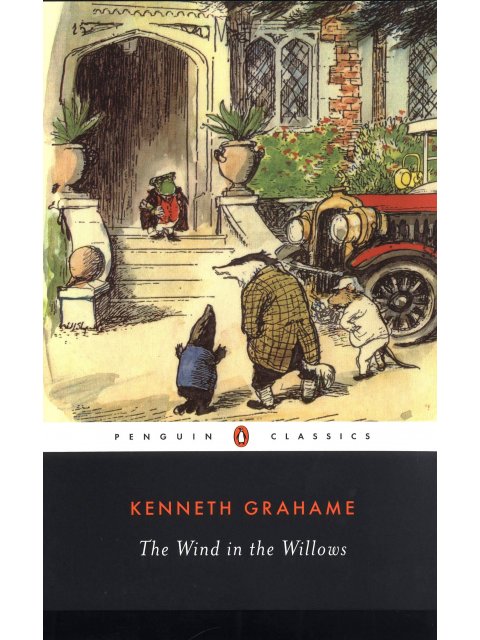 PENGUIN CLASSICS WIND IN THE WILLOWS