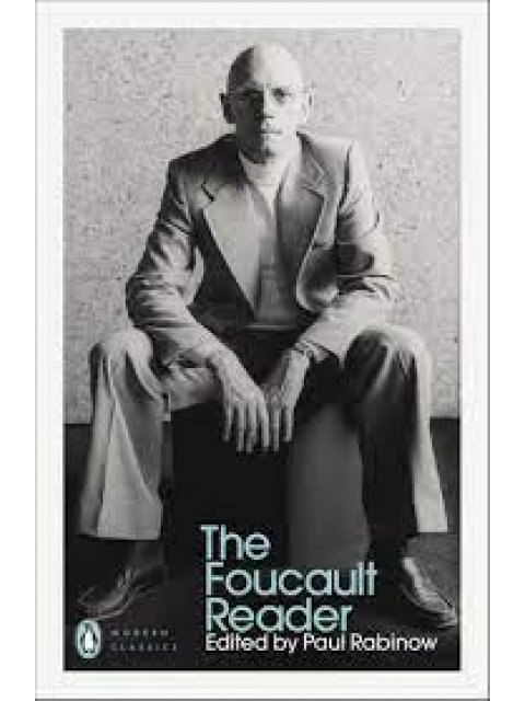 PENGUIN MODERN CLASSICS THE FOUCAULT READER