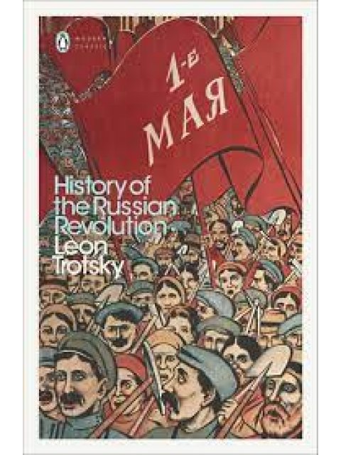 PENGUIN MODERN CLASSICS HISTORY OF THE RUSSIAN REVOLUTION