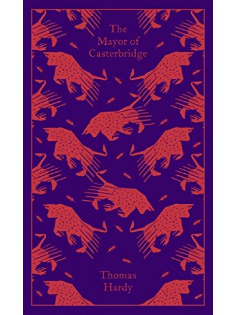 PENGUIN CLASSICS THE MAYOR OF CASTERBRIDGE