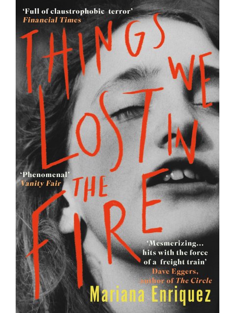 Things We Lost in the Fire