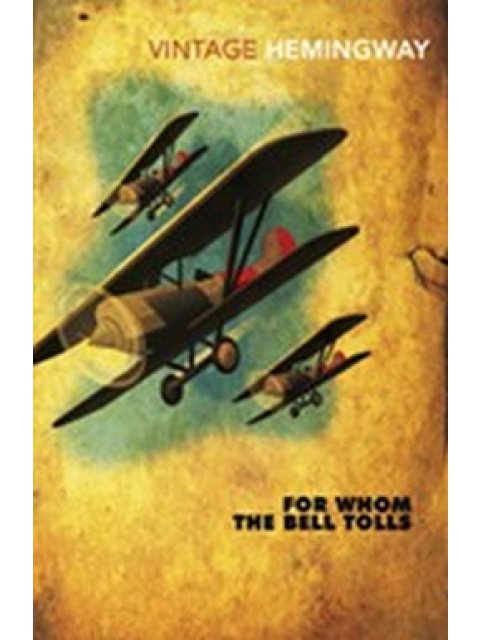 VINTAGE CLASSICS FOR WHOM THE BELL TOLLS