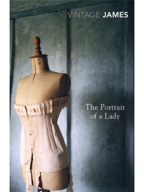 VINTAGE CLASSICS THE PORTRAIT OF A LADY