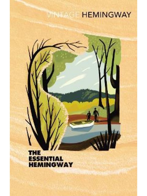 VINTAGE CLASSICS THE ESSENTIAL HEMINGWAY