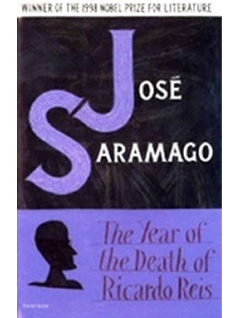 VINTAGE CLASSICS THE YEAR OF THE DEATH OF RICARDO REIS