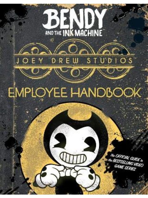 Joey Drew Studios Employee Handbook (Bendy and the Ink Machine)