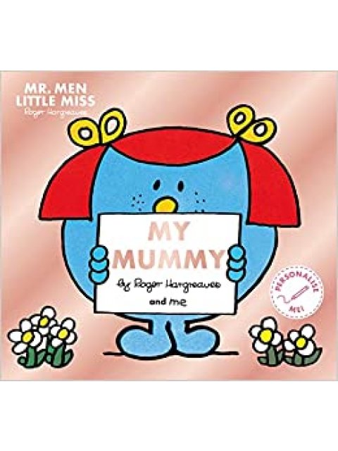 MR. MEN LITTLE MISS: MY MUMMY