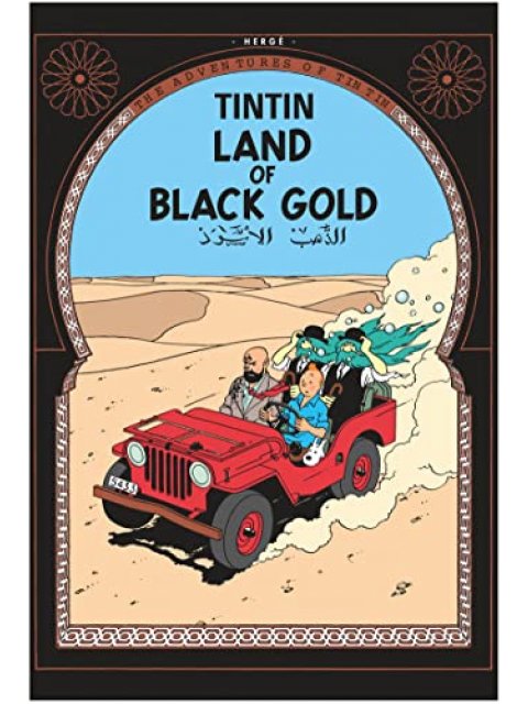 THE ADVENTURES OF TINTIN — LAND OF BLACK GOLD
