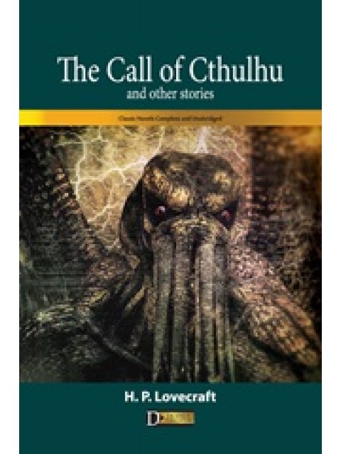 THE CALL OF CTHULHU AND OTHER STORIES