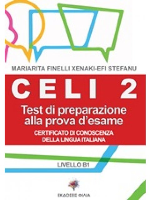 CELI 2 TESTI TESTI DI PREPARAZIONE ALLA PROVA D'ESAME
