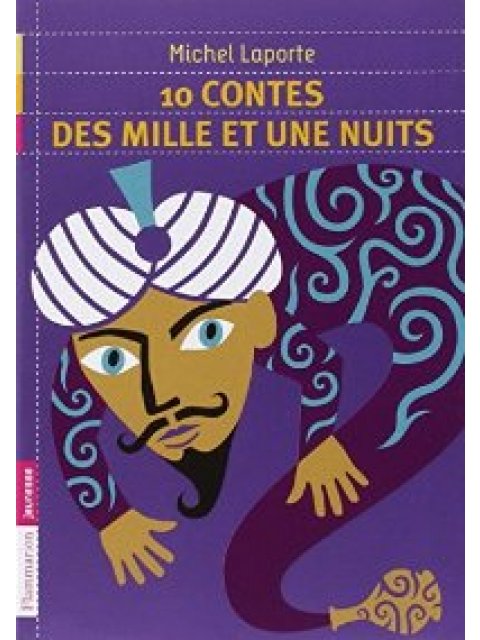 10 CONTES DES MILLE ET UNE