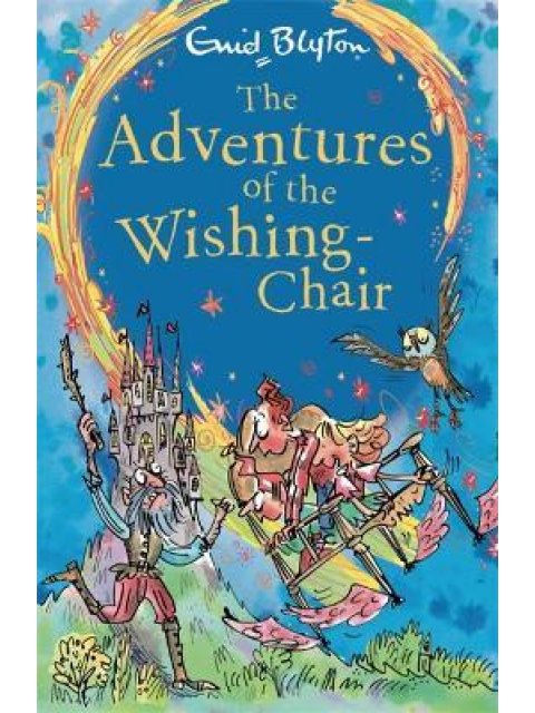 THE ADVENTURES OF THE WISHING CHAIR PB
