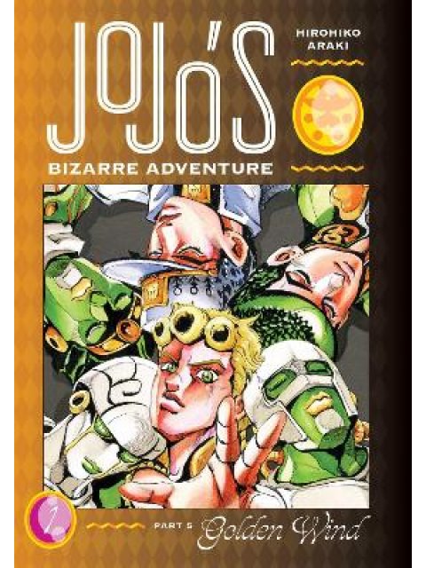 JoJo's Bizarre Adventure: Part 5--Golden Wind, Vol. 1 : 1