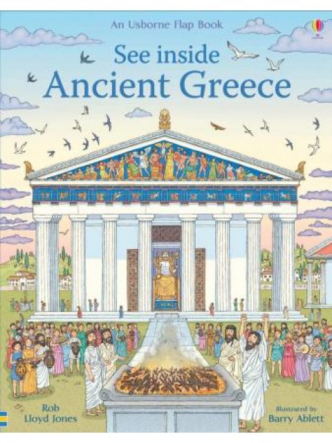 USBORNE FLAP BOOK : SEE INSIDE ANCIENT GREECE HC