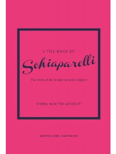 LITTLE BOOK OF : SCHIAPARELLI