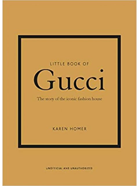 LITTLE BOOK OF : GUCCI