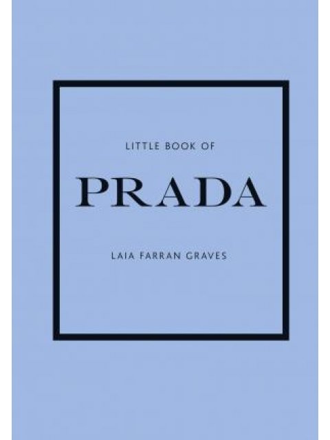 LITTLE BOOK OF : PRADA