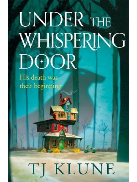UNDER THE WHISPERING DOOR