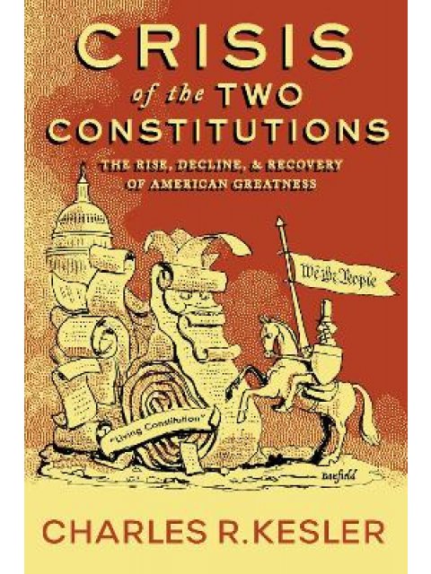 Crisis of the Two Constitutions