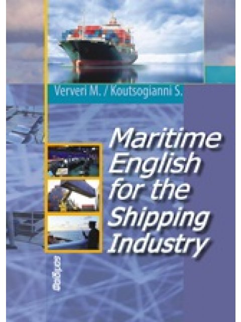 MARITIME ENGLISH FOR THE SHIPPING INDUSTRY