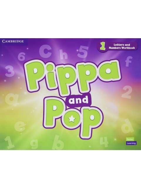 PIPPA AND POP 1 LETTERS AND NUMBERS WB