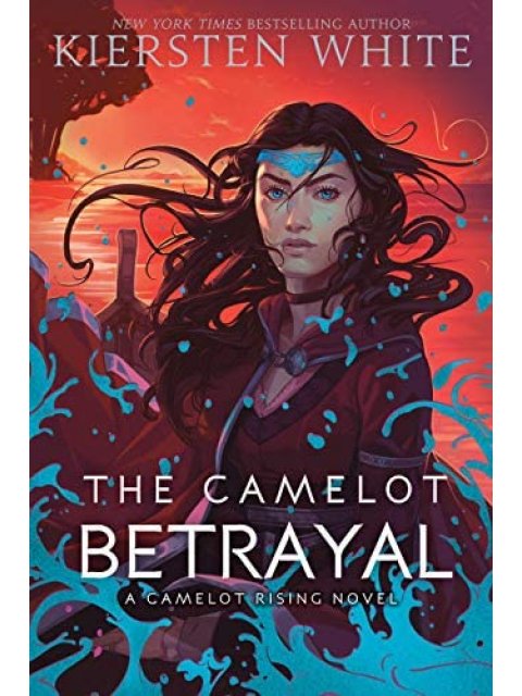 The Camelot Betrayal