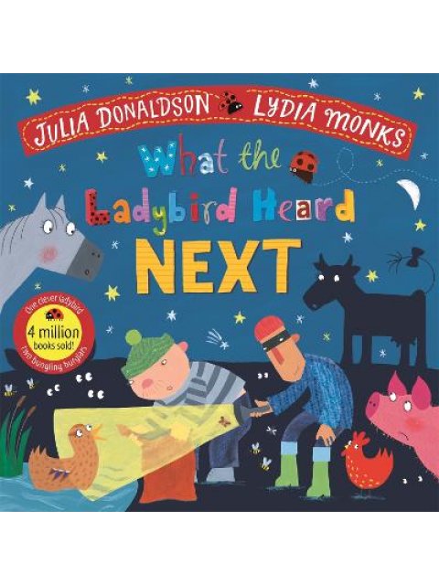WHAT THE LADYBIRD HEARD NEXT