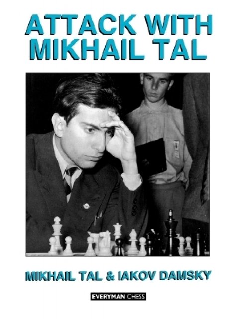 Attack with Mikhail Tal
