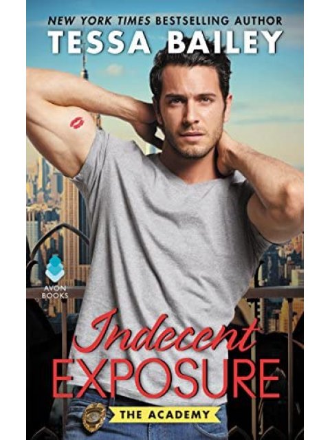 INDECENT EXPOSURE : THE ACADEMY