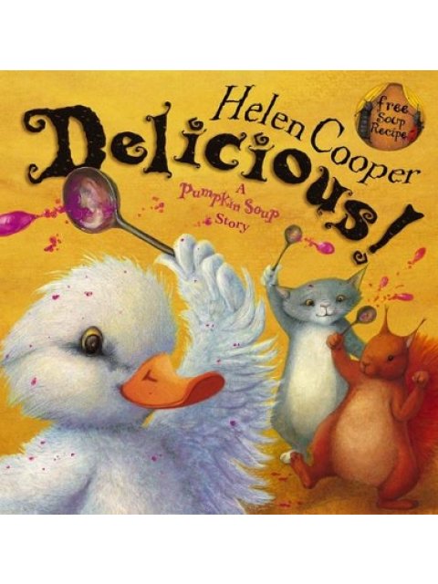 DELICIOUS! A PUMPKIN SOUP STORY HC