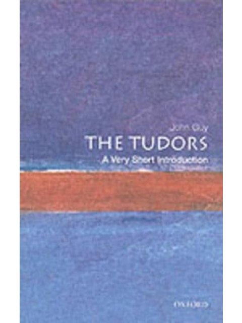 VERY SHORT INTRODUCTIONS : THE TUDORS PB A FORMAT