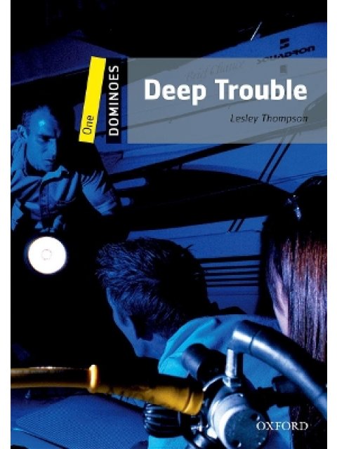 OD 1: DEEP TROUBLE