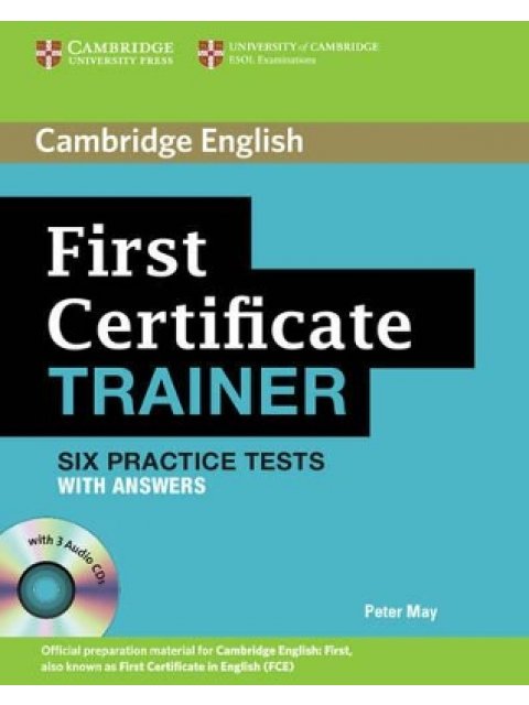 FIRST CERTIFICATE TRAINER PRACTICE TESTS SB (+ AUDIO CD (3)) W/A @