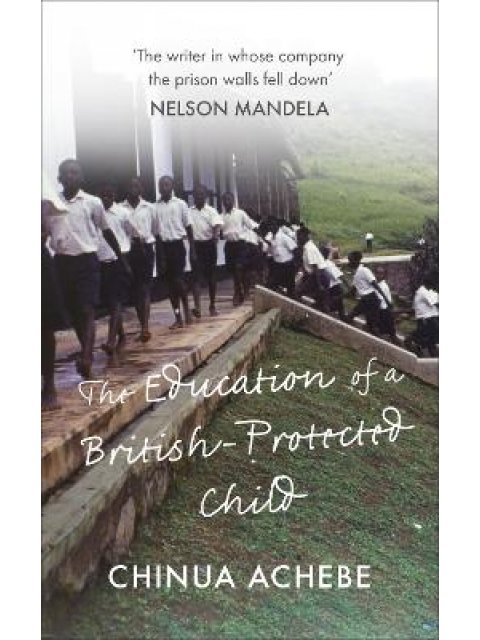 THE EDUCATION OF A BRITISH-PROTECTED CHILD HC COFFEE TABLE BK. - SPECIAL OFFER HC COFFEE TABLE BK.