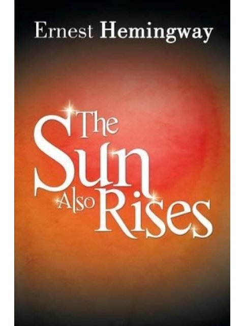 THE SUN ALSO RISES PB