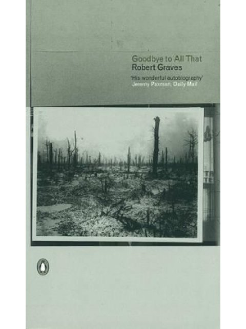 ESSENTIAL PENGUIN : GOODBYE TO ALL THAT PB B FORMAT