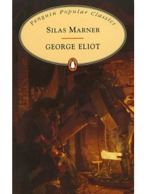 PENGUIN POPULAR CLASSICS : SILAS MARNER PB B FORMAT