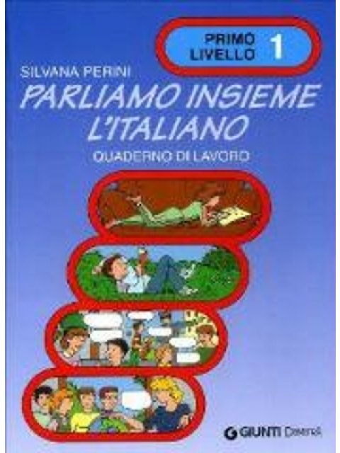 PARLIAMO INSIEME L'ITALIANO 1 ESERCIZI