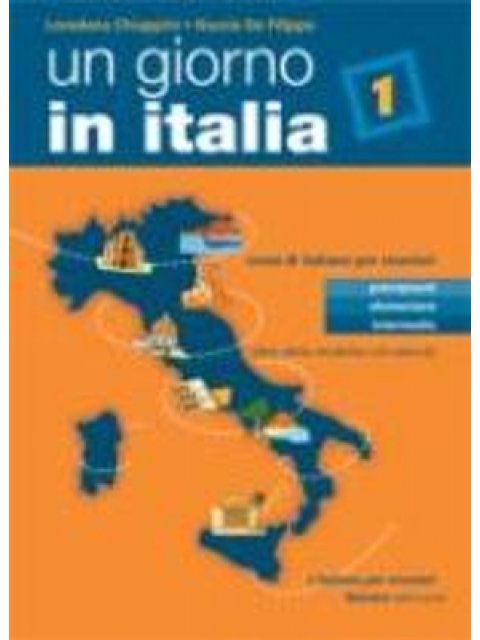 UN GIORNO IN ITALIA 1 STUDENTE ED ESERCIZI