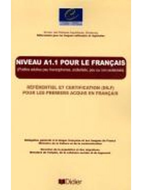 NIVEAU A1.1 POUR LE FRANCAIS UN REFENTIEL