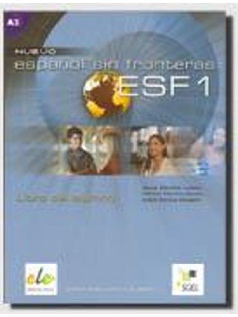 ESPANOL SIN FRONTERAS 1 A1 + A2 ALUMNO N/E