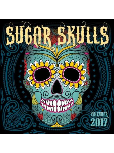 SUGAR SKULLS WALL CALENDAR 2017   HC