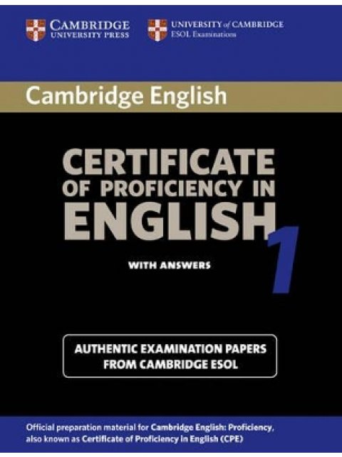 CAMBRIDGE CERTIFICATE OF PROFICIENCY IN ENGLISH 1 SB W/A UPDATED