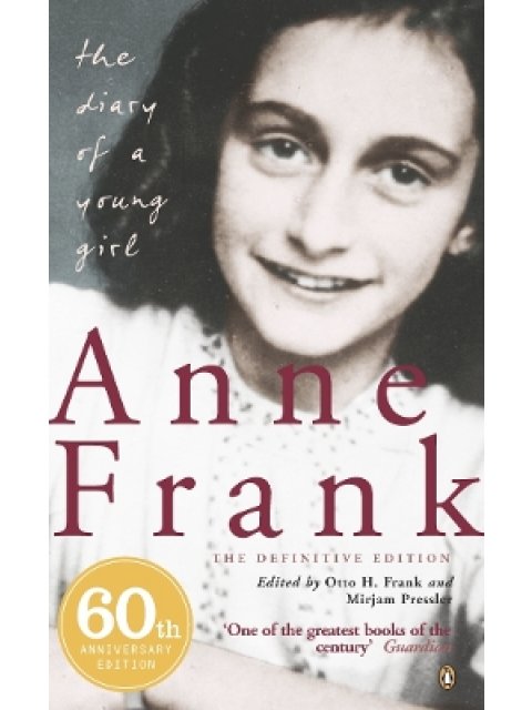 ANNE FRANK: THE DIARY OF A YOUNG GIRL (60TH ANNIVERSARY EDITION) PB A FORMAT @