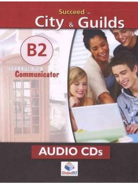 SUCCEED IN CITY & GUILDS B2 COMMUNICATOR CD CLASS (4) @