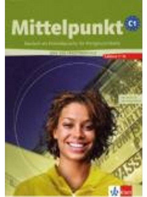 MITTELPUNKT C1.2 KURSBUCH & ARBEITSBUCH