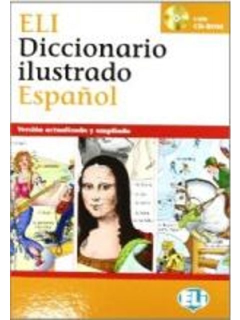 ELI-DICCIONARIO ILUSTRADO ESPAÑOL (+ CD) VERSIÓN ACTUALISADA Y AMPLIADA