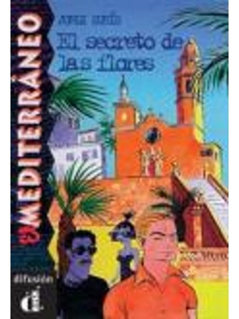 VAL 1: EL SECRETO DE LAS FLORES